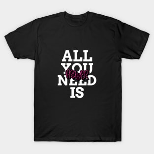 All You Need Is Prayer T-Shirt